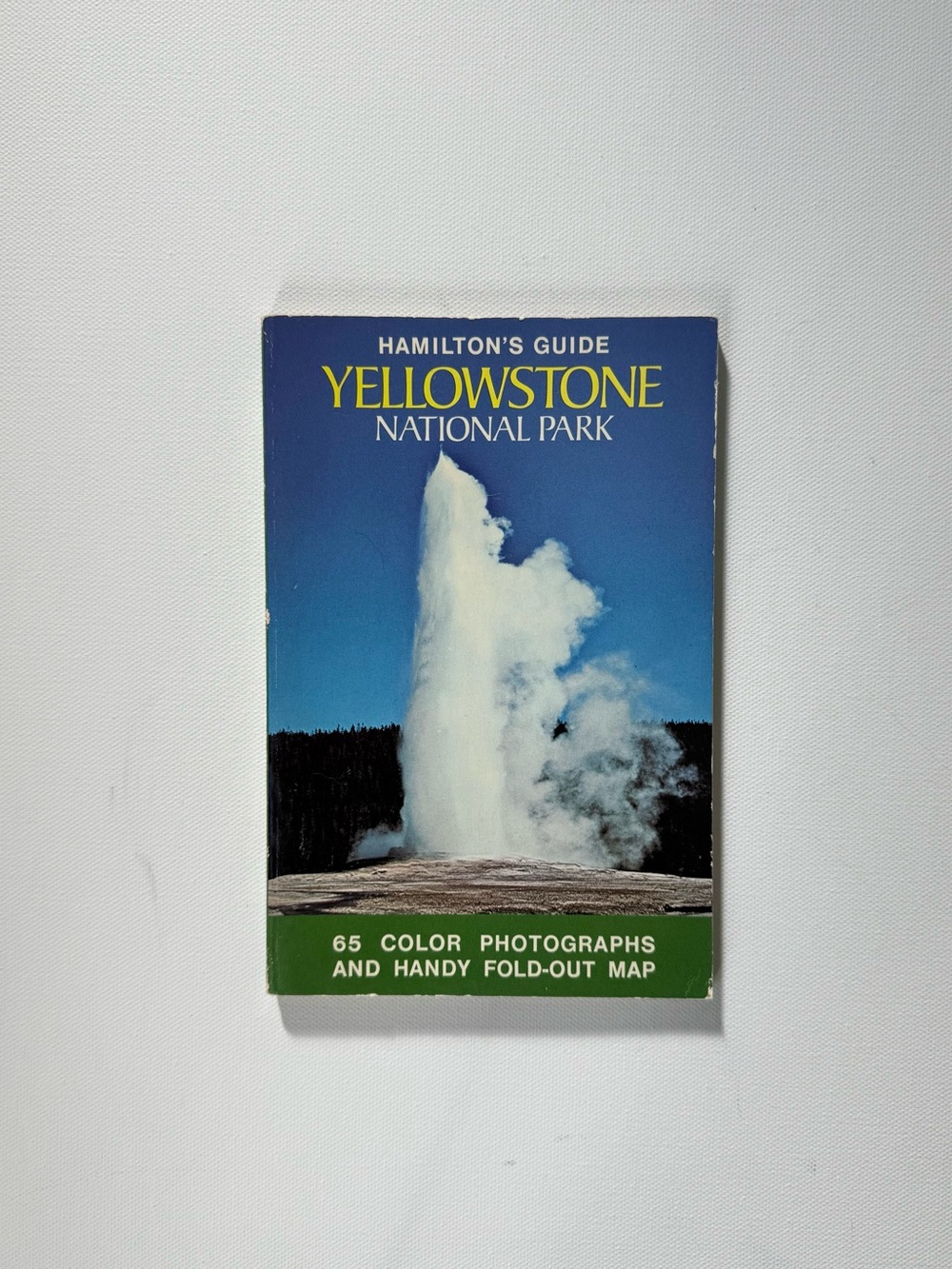 Vintage • 1981 Hamilton's Guide Yellowstone National Park Guidebook •